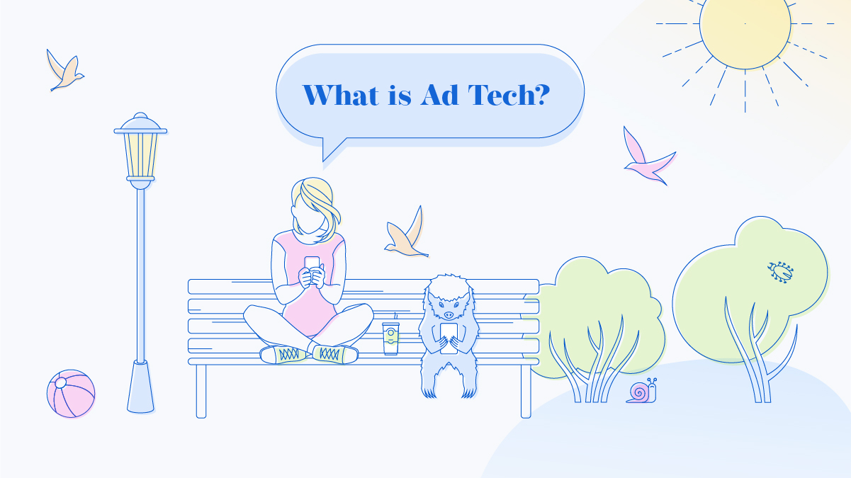 What is Advertising Technology (AdTech) – A Guide and Explanations